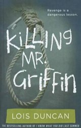Killing Mr. Griffin - DUNCAN,  Lois - 9781606869222