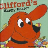 Clifford's Happy Easter - BRIDWELL,  Norman - 9781606869666