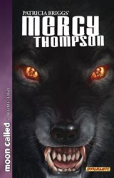 Patricia Briggs' Mercy Thompson: Moon Called Volume 2 - Patricia Briggs ; David Lawrence - 9781606902141