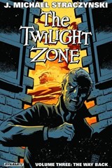 The Twilight Zone Volume 3 - STRACZYNSKI,  J. Michael - 9781606905852