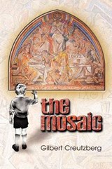 The Mosaic - CREUTZBERG,  Gilbert - 9781606937365