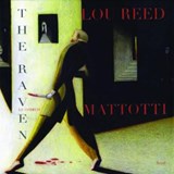 The Raven - MATTOTTI,  Lorenzo ; Reed, Lou - 9781606994443