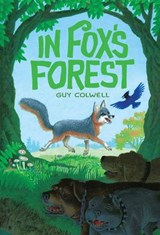 In Fox's Forest - Guy Colwell - 9781606999561