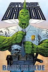 Savage Dragon: Back In Blue - LARSEN,  Erik - 9781607061847