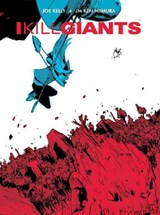 I Kill Giants Fifth Anniversary Edition - Joe Kelly - 9781607069850