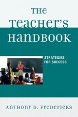 The Teacher's Handbook - Anthony D. Fredericks - 9781607095576