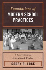 Foundations of Modern School Practices - Corey Lock - 9781607097242