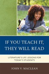 If You Teach It, They Will Read - John V. MacLean - 9781607097778