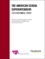 The American School Superintendent - Theodore J. Kowalski ; Robert S. McCord ; George J. Peterson ; Phillip I. Young - 9781607099963