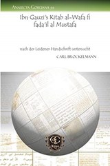 Ibn Gauzi's Kitab al-Wafa fi fada'il al Mustafa - Carl Brockelmann - 9781607240235
