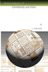 Christianity and Islam - C. Becker ; H. Chaytor - 9781607242741