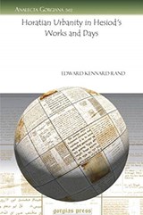 Horatian Urbanity in Hesiod's Works and Days - Edward Kennard Rand - 9781607246497