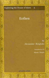 Eothen - Alexander Kinglake ; Alison Dingle - 9781607246640