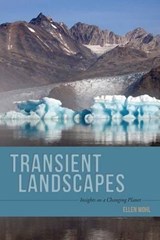 Transient Landscapes - Ellen E. Wohl - 9781607323686