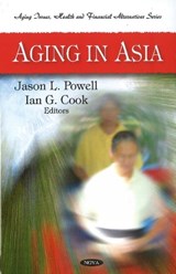 Aging in Asia - POWELL,  Jason L ; Cook, Ian G - 9781607416494