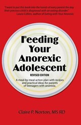 Feeding Your Anorexic Adolescent - Claire P. Norton - 9781607437918