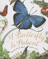 A Butterfly Is Patient - ASTON,  Dianna Hutts - 9781607533535