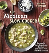 The Mexican Slow Cooker - Deborah Schneider - 9781607743163