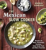 The Mexican Slow Cooker - Deborah Schneider - 9781607743170