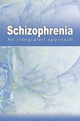Schizophrenia - American Psychiatric Association - 9781607961901