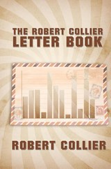 The Robert Collier Letter Book - Robert Collier - 9781607964568