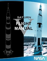 Saturn V Flight Manual - NASA - 9781607965060