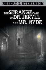 The Strange Case of Dr. Jekyll and Mr. Hyde - Robert Louis Stevenson - 9781607966159