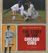 The Story of the Chicago Cubs - GILBERT,  Sara - 9781608180356