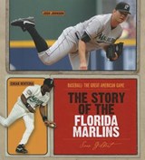 The Story of the Florida Marlins - GILBERT,  Sara - 9781608180417