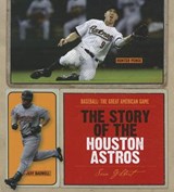 The Story of the Houston Astros - GILBERT,  Sara - 9781608180424