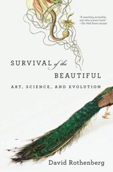 Survival of the Beautiful - ROTHENBERG,  David - 9781608192168