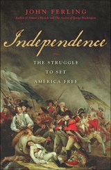 Independence - John Ferling - 9781608193806