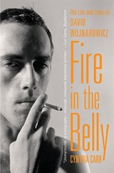 Fire in the Belly - Cynthia Carr - 9781608194193