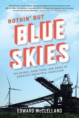 Nothin' but Blue Skies - Edward McClelland - 9781608195442