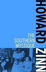 The Southern Mystique - Howard Zinn - 9781608463060