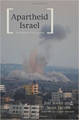 Apartheid Israel - Sean Jacobs ; Jon Soske - 9781608465187
