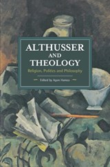Althusser And Theology - Agon Hamza - 9781608468201