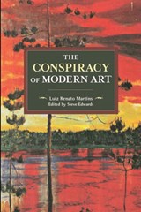 The Conspiracy Of Modern Art - Steve Edwards - 9781608469277