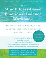 The Mindfulness-Based Emotional Balance Workbook - Margaret Cullen - 9781608828395