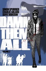 Damn Them All Vol. 2 - Simon Spurrier - 9781608861545