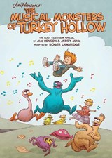 Jim Henson's The Musical Monsters of Turkey Hollow OGN - Jim Henson - 9781608864348
