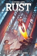 Rust: The Boy Soldier - Royden Lepp - 9781608868063
