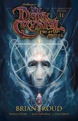 Jim Henson's The Dark Crystal: Creation Myths Vol. 2 -  - 9781608868872