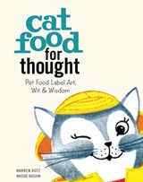 Cat Food for Thought - Warren Dotz ; Masud Husain - 9781608873579