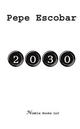 2030 - Pepe Escobar - 9781608881697
