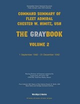 Nimitz Graybook Volume 2 - Usn Fleet Admiral Chester W Nimitz - 9781608884360
