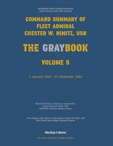 Nimitz Graybook Volume 5 - Usn Fleet Admiral Chester W Nimitz - 9781608884391