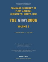 Nimitz Graybook Volume 6 - Usn Fleet Admiral Chester W Nimitz - 9781608884407