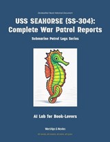 USS Seahorse (Ss-304) - Ai Lab for Book-Lovers - 9781608884889