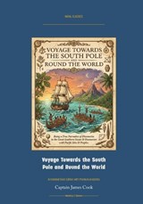 Voyage Towards the South Pole and Round the World, Volume II - Captain James Cook - 9781608885824